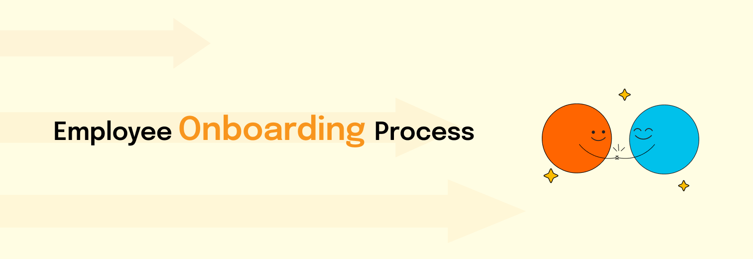 Employee Onboarding Process | A Step-by-Step Guide